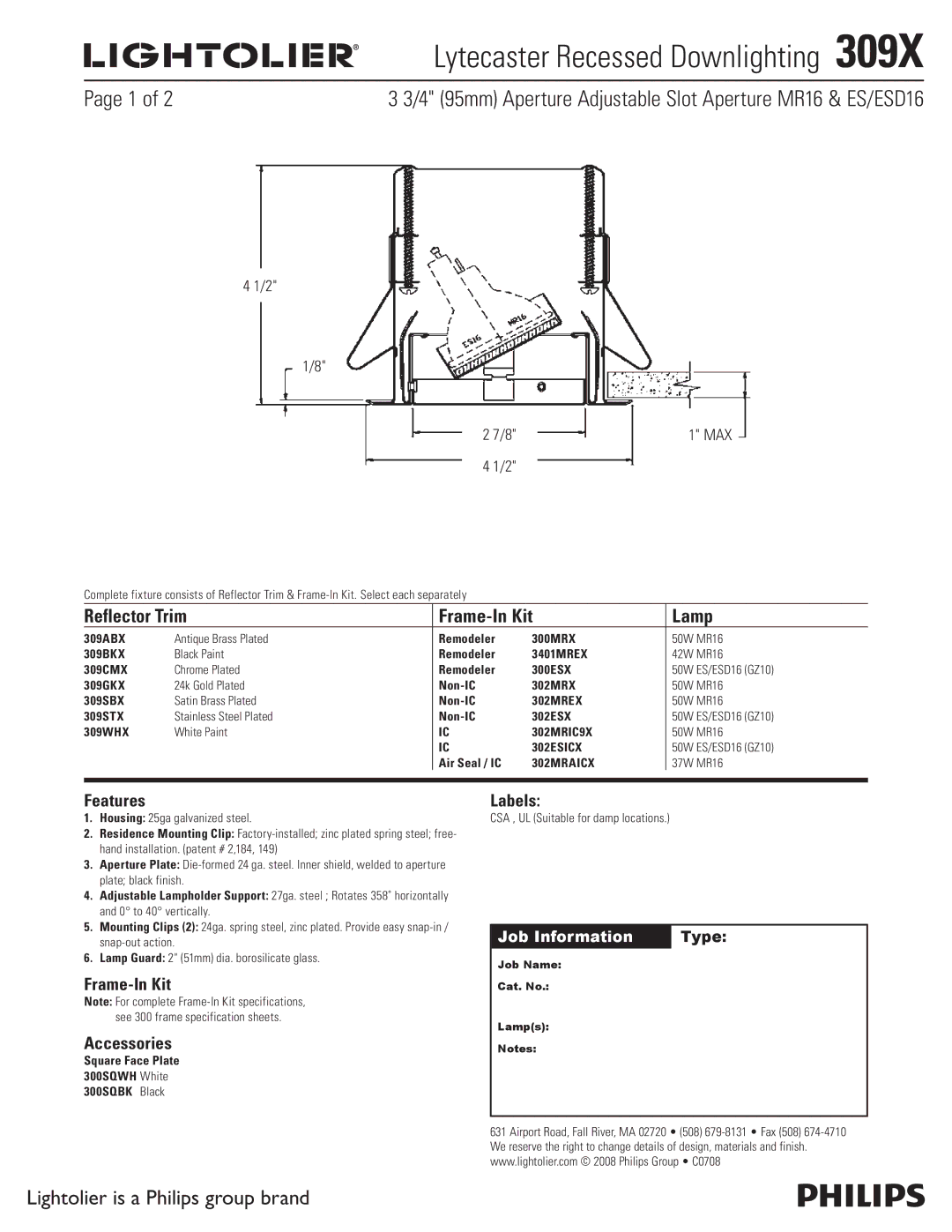 Lightolier 309X specifications Lytecaster Recessed Downlighting , 4 95mm Aperture Adjustable Slot Aperture MR16 & ES/ESD16 